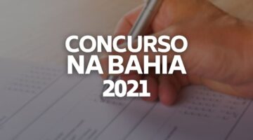 Concursos na Bahia: 10 certames previstos para 2021