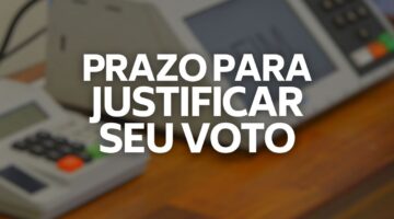 Qual é o prazo para justificar ausência de voto nas Eleições 2022?