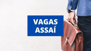 Assaí Atacadista abre inúmeras vagas de emprego pelo país; confira benefícios e saiba como concorrer