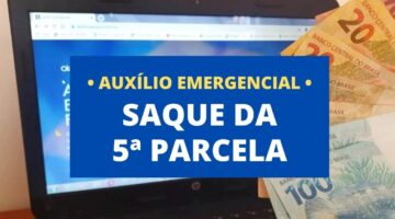 Auxílio emergencial: Caixa libera saque da 5ª parcela para nascidos em abril; confira