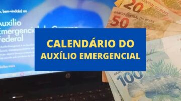 Auxílio emergencial: 5ª parcela será finalizada em breve; confira calendários da 6ª e 7ª