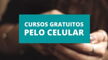 Confira lista com cursos gratuitos que podem ser feitos pelo celular