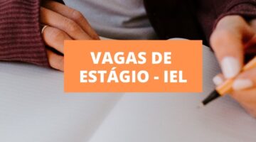 IEL anuncia mais de 2 mil vagas de estágio; bolsas de até R$ 2,5 mil