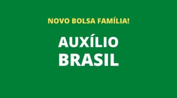 Auxílio Brasil (novo Bolsa Família) poderá ter reajuste automático no valor