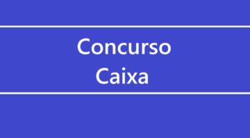 Concurso Caixa divulga edital com 1.100 vagas; saiba como se inscrever