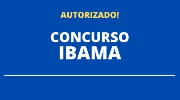Concurso Ibama: Ministério da Economia autoriza provimento de 568 vagas; saiba mais