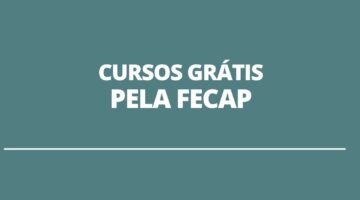 Fecap disponibiliza 13 cursos online gratuitos; saiba como fazê-los