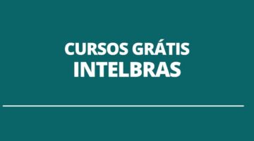Intelbras abre vagas para mais de 150 cursos online gratuitos