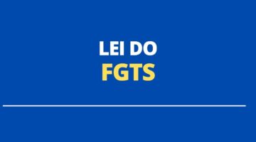 Lei do FGTS poderá ser alterada por meio de um novo projeto; entenda