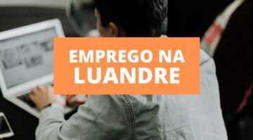 Luandre anuncia mais de 3 mil vagas de trabalho pelo país; chances para diversas áreas