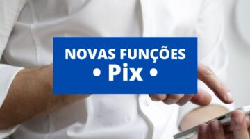 Pix terá, em breve, funções de saque e troco; entenda como vai funcionar