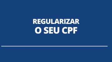 Saiba como consultar e regularizar a situação do CPF na Receita Federal