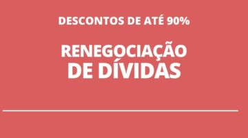 Serasa oferece descontos de até 90% em renegociação de dívidas; entenda