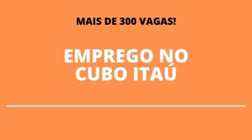 Startups do Cubo Itaú liberam mais de 300 vagas de emprego; veja