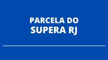 Supera RJ: benefício de até R$ 300 atrasa em setembro e segue indefinido