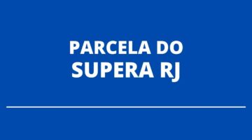 Supera RJ: benefício de até R$ 300 atrasa em setembro e segue indefinido