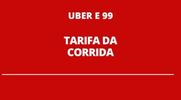 Uber e 99 aumentam tarifa da corrida devido ao preço dos combustíveis; entenda