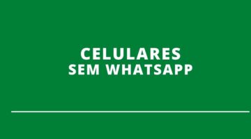 WhatsApp deixará de funcionar em alguns celulares; saiba quais são os modelos