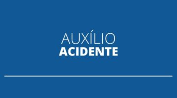 Auxílio-acidente do INSS: confira regras e como é possível solicitar