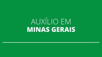 Auxílio Emergencial Mineiro, de R$ 600, é pago hoje para novo grupo