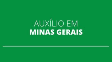 Auxílio Emergencial Mineiro é pago hoje para novos grupos; veja quem recebe