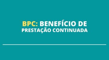 Bloqueios ou suspensões do BPC não devem ocorrer até final de 2021; entenda