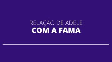 Em entrevista, Adele revela motivo que a faz ter medo da fama; entenda