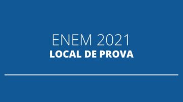 Enem 2021: Inep divulga consulta ao local de provas; veja como verificar