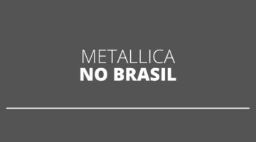 Metallica anuncia novas datas para sua turnê no Brasil