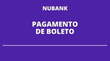 Nubank: saiba como pagar boleto com o cartão de crédito