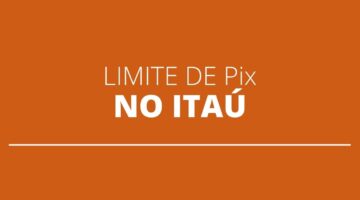 Veja como alterar seu limite para fazer Pix no Itaú