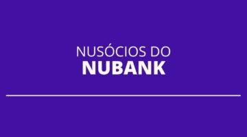 Como é possível se tornar sócio do Nubank? Saiba como funciona