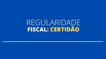 Saiba como emitir a certidão de regularidade fiscal (CND) pela internet