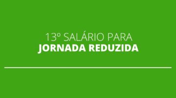 Veja como funciona o 13º salário para quem aderiu ao Benefício Emergencial