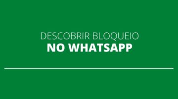 WhatsApp: como saber se meu número foi bloqueado por alguém