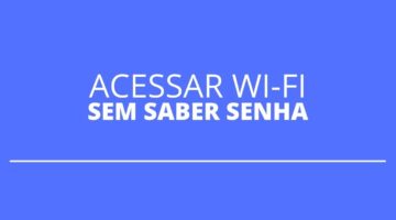 Com estes 2 aplicativos, é possível acessar Wi-Fi sem saber a senha