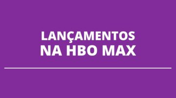 Lançamentos previstos para dezembro na HBO Max; veja os títulos