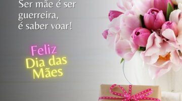 Mensagens Dia das Mães: veja 15 cartões lindos para compartilhar