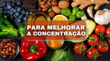 Alimentos que melhoram a concentração na hora dos estudos